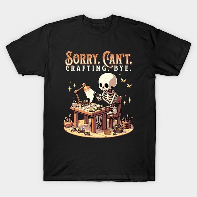 Funny Crafting Skeleton T-Shirt by Hypnotic Highs